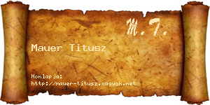 Mauer Titusz névjegykártya